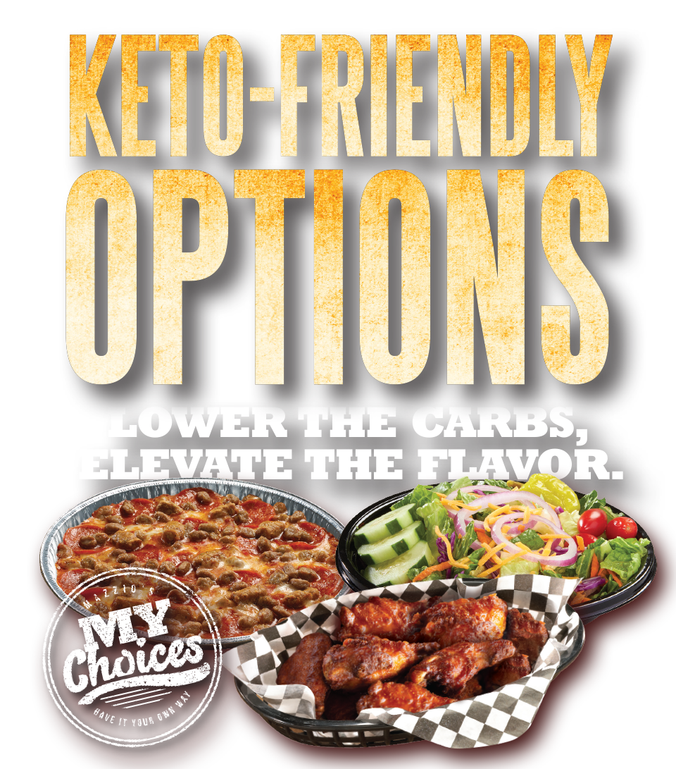 Keto-Friendly Options. Lower the carbs, elevate the flavor.